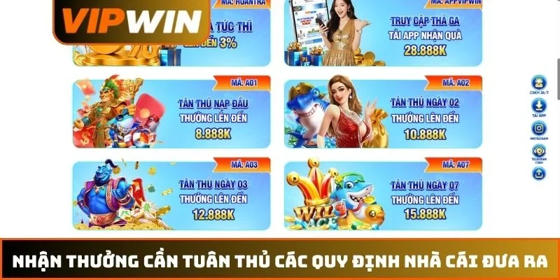 Khuyến mãi VIPWIN 2 Nhận thưởng cần tuân thủ các quy định nhà cái đưa ra